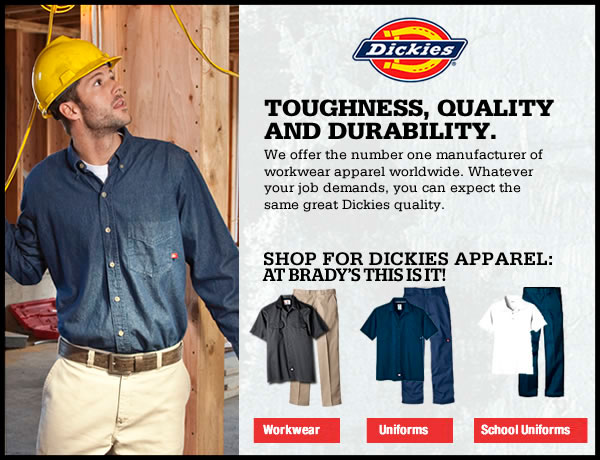 Buy Dickies work cloths at Brady's This Is It!